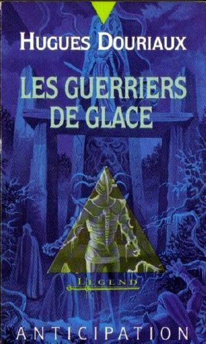 [FNA 1907] • [Anneau De Feu De Gundhera-5] Les Guerriers De Glace